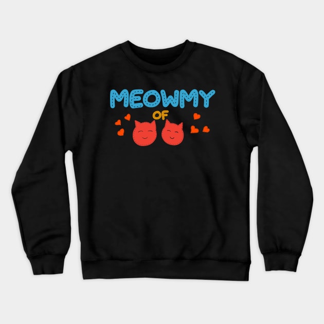 Meowmy of two girls Crewneck Sweatshirt by Erena Samohai